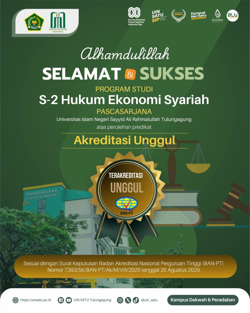 KEMBALI UKIR PRESTASI GEMILANG, PRODI MAGISTER HUKUM EKONOMI SYARIAH UIN SATU RAIH AKREDITASI UNGGUL