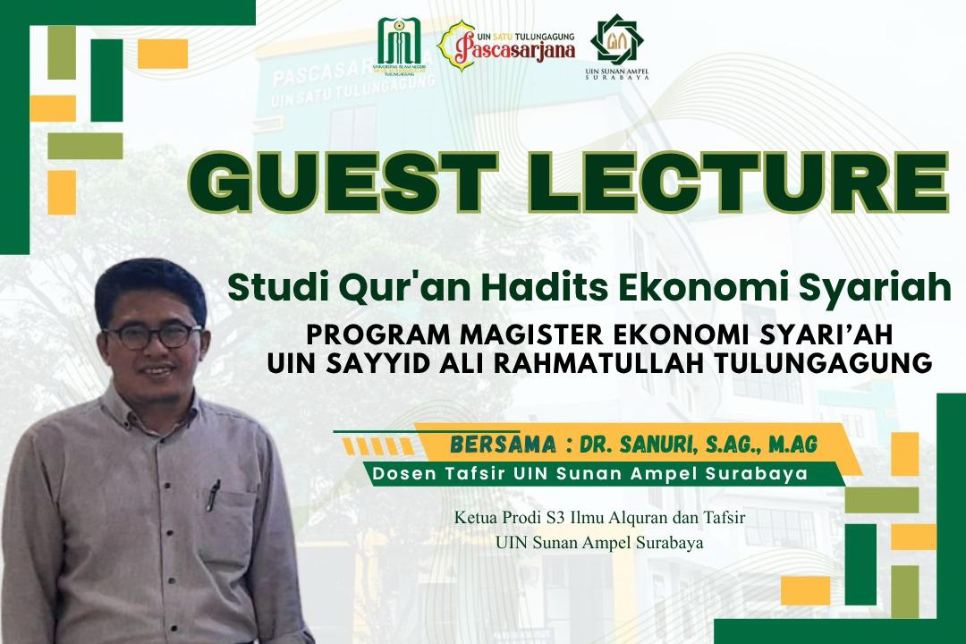 Magister Ekonomi Syariah UIN Tulungagung Gelar “Guest Lecture”